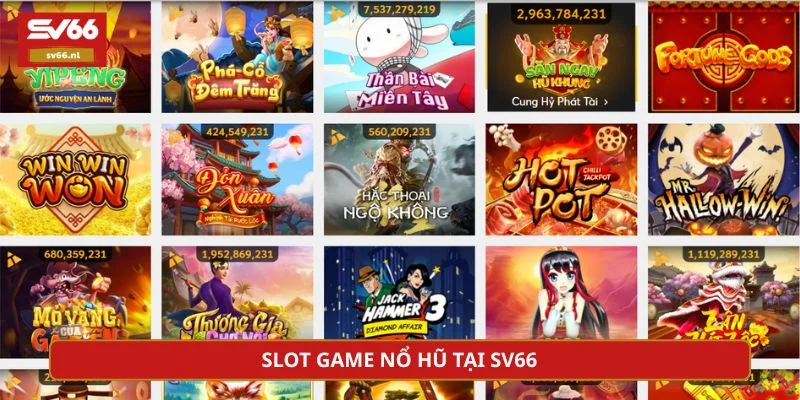 Game nổ hũ SV66 được thiết kế với đa dạng chủ đề